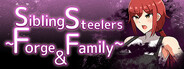 Sibling Steelers ~Forge & Family~