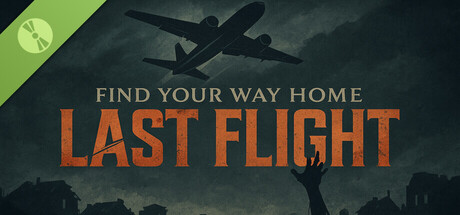 Find Your Way Home: Last Flight Demo