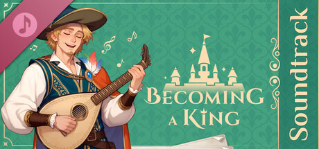Becoming a King Soundtrack banner image