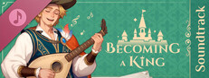 Becoming a King Soundtrack Small Capsule Image