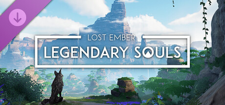 LOST EMBER: Legendary Souls banner image