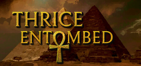 Thrice Entombed