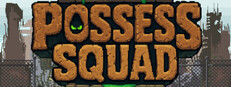 Possess Squad