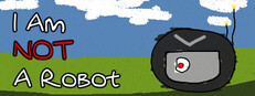 I Am Not A Robot