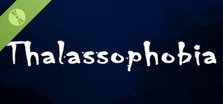 Thalassophobia Demo