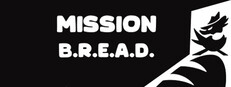 Mission: B.R.E.A.D