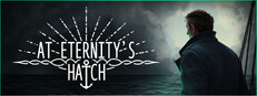 At Eternity's Hatch