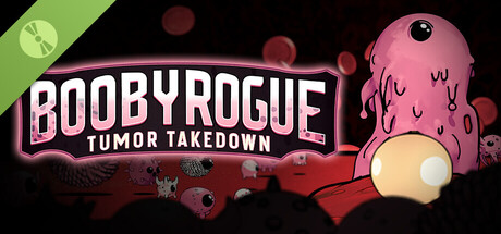 BoobyRogue: Tumor Takedown Demo