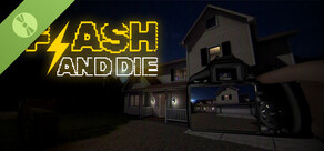 FLASH AND DIE Demo
