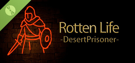 Rotten Life: Desert Prisoner Demo