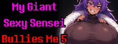 My Giant Sexy Sensei Bullies Me 5
