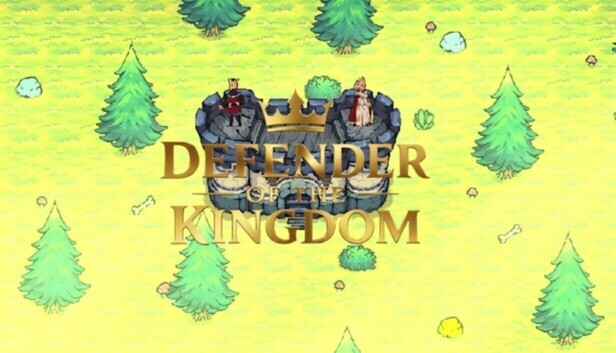 Defender of the Kingdom