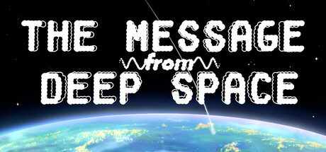 The Message from Deep Space Banner