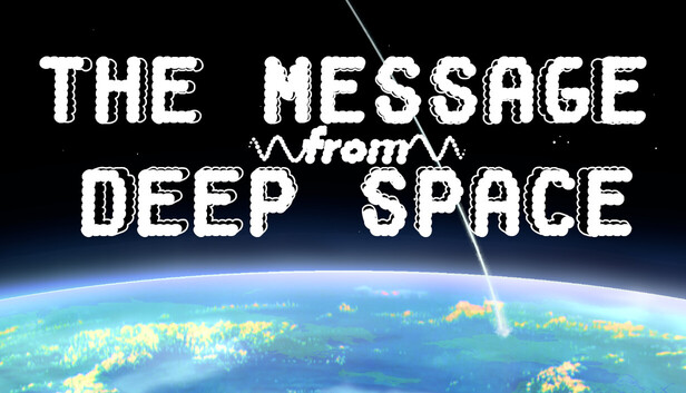 The Message from Deep Space