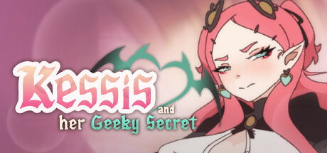 Kessis and her Geeky Secret