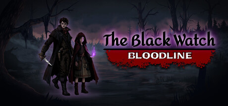 The Black Watch: Bloodline