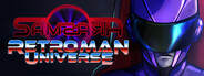 Samsara: Retro Man Universe