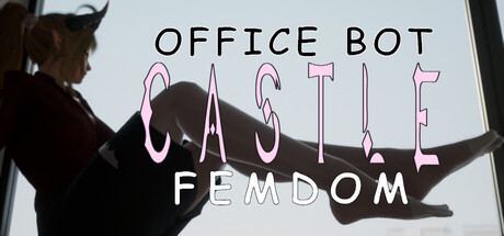 Castle Femdom: Office Bot cover art