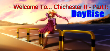 Welcome To... Chichester 2 - Part I : DayRise