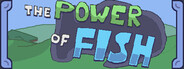 The Power of Fish