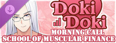 Doki Doki: School of Muscular Finance - Morning Call game capsule image