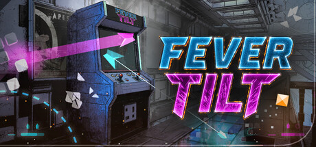 Fever Tilt