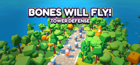 Bones will Fly: Tower Defense