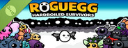 Roguegg: Hardboiled Survivors Demo