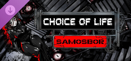 Choice of Life: Samosbor - Wallpapers