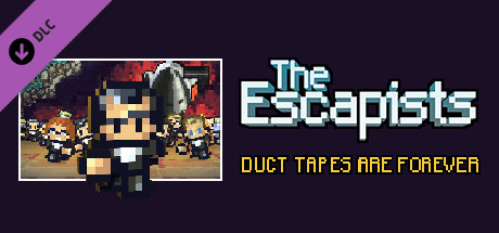  The Escapists - Duct Tapes are Forever 