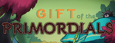 Gift of the Primordials
