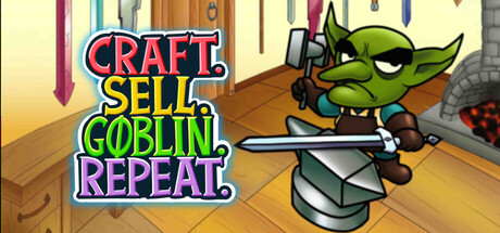 Craft. Sell. Goblin. Repeat. Playtest