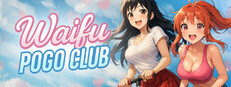 Waifu Pogo Club Small Capsule Image