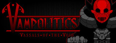 Vampolitics: Vassals of the Void Banner