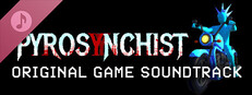Pyrosynchist Soundtrack game capsule image