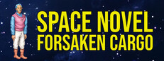 Space Novel: Forsaken Cargo game capsule image