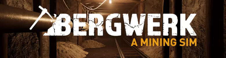BERGWERK - A Mining Sim video 1