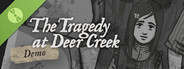 The Tragedy at Deer Creek Demo