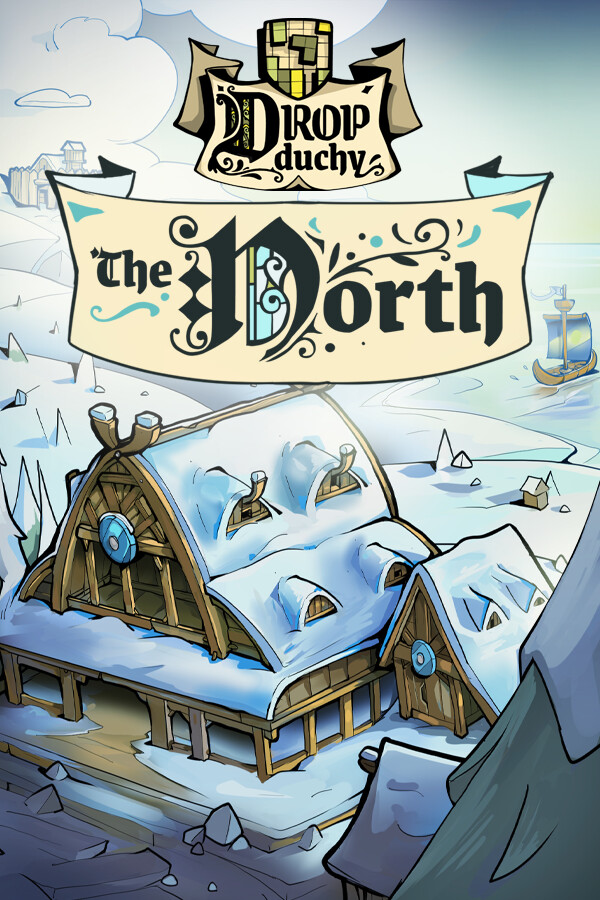 Drop Duchy - The North