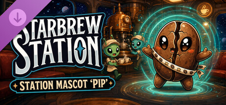 Купить дешево Starbrew Station. Station Mascot 'Pip' Unit Купить ключ дешево Starbrew Station. Station Mascot 'Pip' Unit