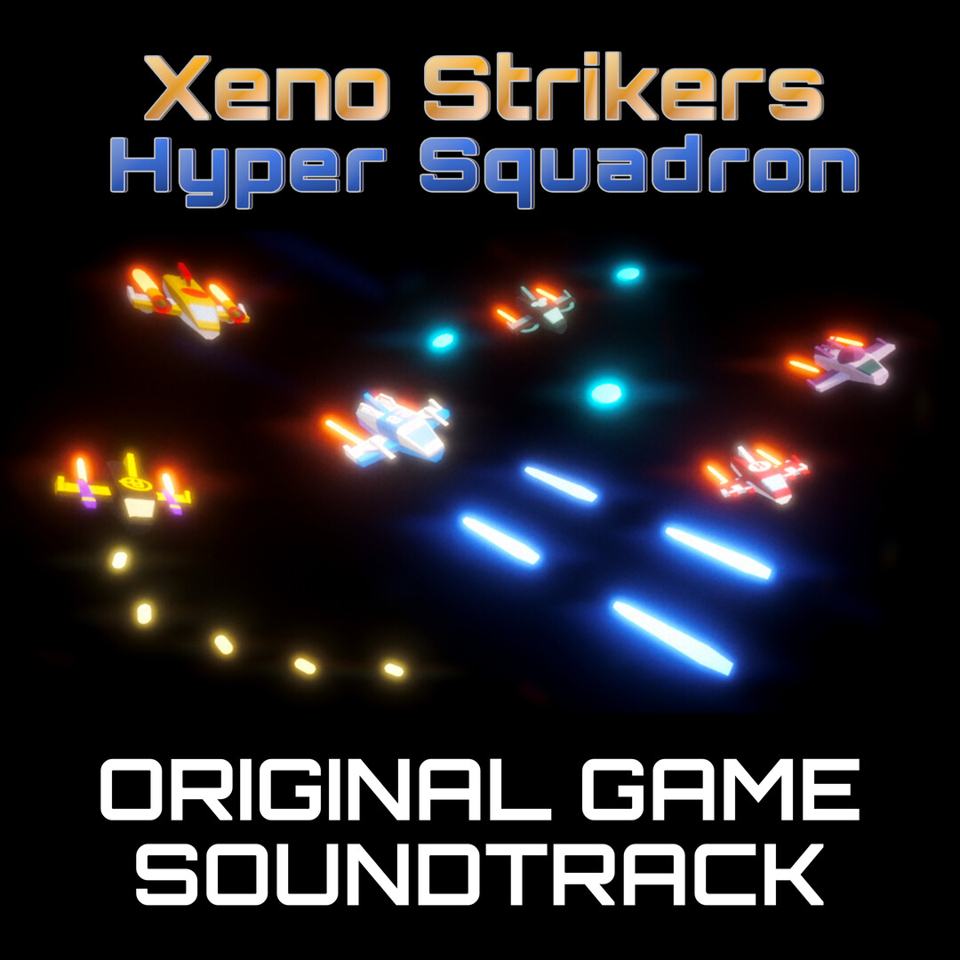 Xeno Strikers Hyper Squadron Soundtrack Featured Screenshot #1
