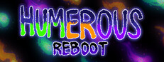 Humerous (REBOOT)