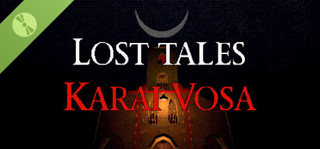 Lost Tales: Karai Vosa Demo