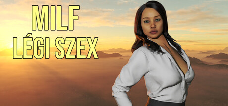 MILF LÉGI SZEX