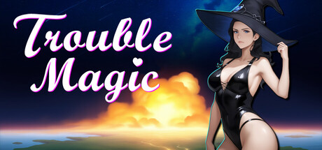 Trouble Magic