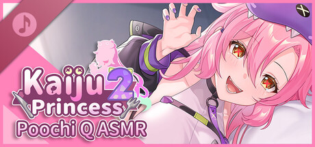 Kaiju Princess 2: Poochi Q ASMR ～A Magic Ticket That Grants Any Desire～ banner image
