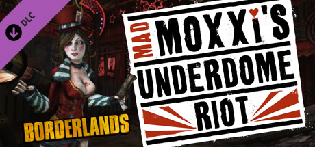 Borderlands: Mad Moxxi's Underdome Riot banner image