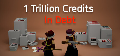1 Trillion Credits In Debt capsule