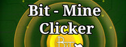 Bit Mine Clicker