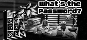 What's the Password?